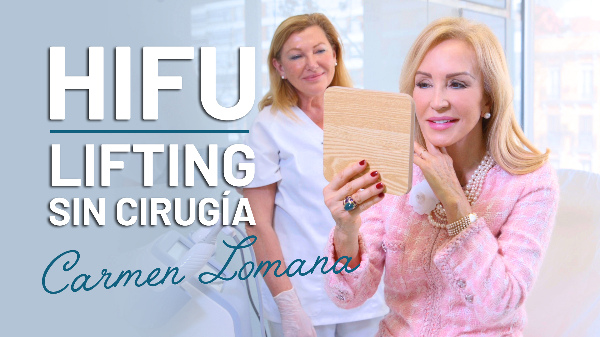 HIFU: el Lifting Sin Cirugía de Carmen Lomana [Vídeo]